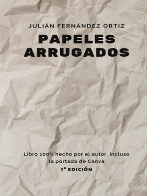 cover image of Papeles Arrugados